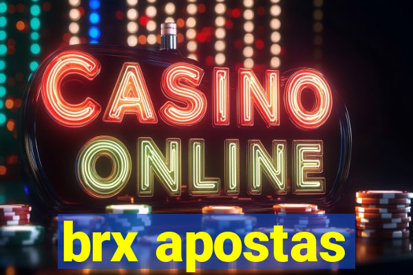 brx apostas